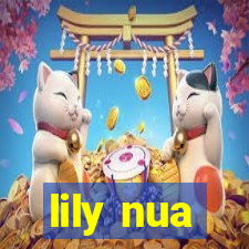 lily nua